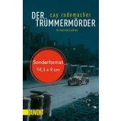 Der Trümmermörder, Rademacher, Cay, DuMont Buchverlag GmbH & Co. KG, EAN/ISBN-13: 9783832165833