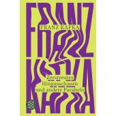 Zerstreutes Hinausschauen und andere Parabeln, Kafka, Franz, Fischer, S. Verlag GmbH, EAN/ISBN-13: 9783596709656