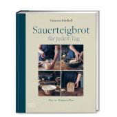 Sauerteigbrot für jeden Tag, Kimbell, Vanessa, ZS Verlag GmbH, EAN/ISBN-13: 9783965842984