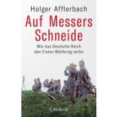 Auf Messers Schneide, Afflerbach, Holger, Verlag C. H. BECK oHG, EAN/ISBN-13: 9783406777431