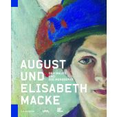 August und Elisabeth Macke, E.A. Seemann Henschel GmbH & Co. KG, EAN/ISBN-13: 9783865024541