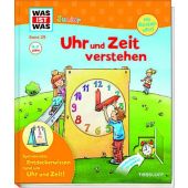 Uhr und Zeit verstehen, Weller-Essers, Andrea, Tessloff Medien Vertrieb GmbH & Co. KG, EAN/ISBN-13: 9783788622022