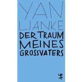 Der Traum meines Großvaters, Yan, Lianke, MSB Matthes & Seitz Berlin, EAN/ISBN-13: 9783751801065