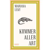 Kummer aller Art, Leky, Mariana, DuMont Buchverlag GmbH & Co. KG, EAN/ISBN-13: 9783832182168