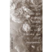 Und auf einmal diese Stille, Graff, Garrett M, Suhrkamp, EAN/ISBN-13: 9783518470909