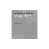 Architektur und Diplomatie, Düwel, Jörn/Meuser, Philipp, DOM publishers, EAN/ISBN-13: 9783869225173