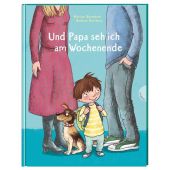 Und Papa seh ich am Wochenende, Baumbach, Martina, Gabriel, EAN/ISBN-13: 9783522305655