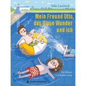 Mein Freund Otto, das Blaue Wunder und ich, Lambeck, Silke, Gerstenberg Verlag GmbH & Co.KG, EAN/ISBN-13: 9783836961370