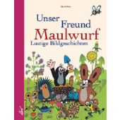 Unser Freund Maulwurf, Zacek, Jiri, Leiv Leipziger Kinderbuchverlag GmbH, EAN/ISBN-13: 9783896031907