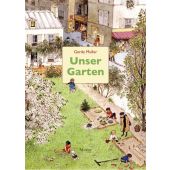 Unser Garten, Muller, Gerda, Moritz Verlag GmbH, EAN/ISBN-13: 9783895654268