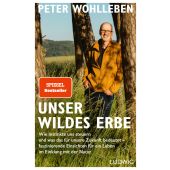 Unser wildes Erbe, Wohlleben, Peter, Ludwig bei Heyne, EAN/ISBN-13: 9783453281639