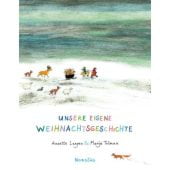 Unsere eigene Weihnachtsgeschichte, Langen, Annette, Nord-Süd-Verlag, EAN/ISBN-13: 9783314101014