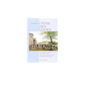 Unter den Linden im 18.und 19.Jahrhundert, Wiechmann, Udo, Stapp Verlag, EAN/ISBN-13: 9783877764404