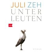 Unterleuten, Zeh, Juli, btb Verlag, EAN/ISBN-13: 9783442715732
