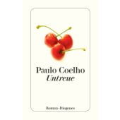 Untreue, Coelho, Paulo, Diogenes Verlag AG, EAN/ISBN-13: 9783257243482