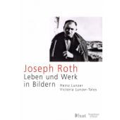 Joseph Roth, Lunzer, Heinz/Lunzer-Talos, Victoria, Verlag Kiepenheuer & Witsch GmbH & Co KG, EAN/ISBN-13: 9783462041026