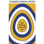 Herr Gröttrup setzt sich hin, Otoo, Sharon Dodua, Fischer, S. Verlag GmbH, EAN/ISBN-13: 9783103971859