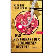 Das Restaurant der verlorenen Rezepte, Kashiwai, Hisashi, List Verlag, EAN/ISBN-13: 9783471360620