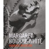 Margaret Bourke-White, Moments in History, Margaret Bourke-White, d.a.p., EAN/ISBN-13: 9781938922121