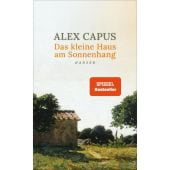 Das kleine Haus am Sonnenhang, Capus, Alex, Carl Hanser Verlag GmbH & Co.KG, EAN/ISBN-13: 9783446279414