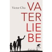 Vaterliebe, Chu, Victor, Klett-Cotta, EAN/ISBN-13: 9783608980639