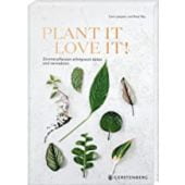 Plant it - love it!, Langton, Caro/Ray, Rose, Gerstenberg Verlag GmbH & Co.KG, EAN/ISBN-13: 9783836921619