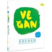 vegan kochen, Unterweger, Kristina, Neun Zehn Verlag, EAN/ISBN-13: 9783942491105