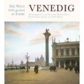 Venedig - Die Welt von gestern in Farbe, Reski, Petra, Christian Brandstätter, EAN/ISBN-13: 9783850332705