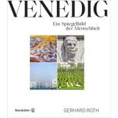 Venedig, Roth, Gerhard, Christian Brandstätter, EAN/ISBN-13: 9783710604508