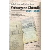 Verborgene Chronik 1915-1918, Exner, Lisbeth/Kapfer, Herbert, Galiani Berlin, EAN/ISBN-13: 9783869710907