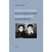 Vergiss Deinen Namen nicht, Meyer, Alwin, Steidl Verlag, EAN/ISBN-13: 9783869309491