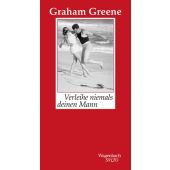 Verleihe niemals deinen Mann, Greene, Graham, Wagenbach, Klaus Verlag, EAN/ISBN-13: 9783803113160