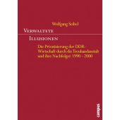 Verwaltete Illusionen, Seibel, Wolfgang, Campus Verlag, EAN/ISBN-13: 9783593379791