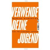 Verwende deine Jugend, Nieberding, Mareike, Tropen Verlag, EAN/ISBN-13: 9783608503678