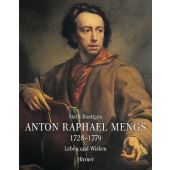 Anton Raphael Mengs 1728–1779.Werkverzeichnis und Monographie, Roettgen, Steffi, Hirmer Verlag, EAN/ISBN-13: 9783777479002
