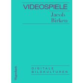 Videospiele, Birken, Jacob, Wagenbach, Klaus Verlag, EAN/ISBN-13: 9783803137180