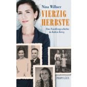Vierzig Herbste, Willner, Nina, Ullstein Buchverlage GmbH, EAN/ISBN-13: 9783549074770