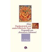 Vogelgespräche und andere klassische Texte, Attar, Farid-ad-Din, Verlag C. H. BECK oHG, EAN/ISBN-13: 9783406664472