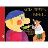 Vom Riesen Timpetu, Freudenberg, Alwin, Leiv Leipziger Kinderbuchverlag GmbH, EAN/ISBN-13: 9783896033345
