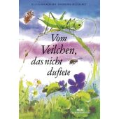 Vom Veilchen, das nicht duftete, Beltz, Julius Verlag, EAN/ISBN-13: 9783407823748