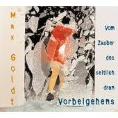 Vom Zauber des seitlich dran Vorbeigehens, Goldt, Max, Hörbuch Hamburg, EAN/ISBN-13: 9783899031874