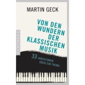Von den Wundern der klassischen Musik, Geck, Martin, Pantheon, EAN/ISBN-13: 9783570553664