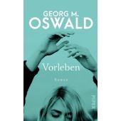 Vorleben, Oswald, Georg M, Piper Verlag, EAN/ISBN-13: 9783492055673