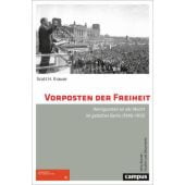 Vorposten der Freiheit, Krause, Scott H, Campus Verlag, EAN/ISBN-13: 9783593515144