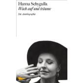 Wach auf und träume, Schygulla, Hanna, Schirmer/Mosel Verlag GmbH, EAN/ISBN-13: 9783829606585