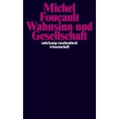 Wahnsinn und Gesellschaft, Foucault, Michel, Suhrkamp, EAN/ISBN-13: 9783518276396