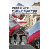 Wahre Meisterwerte, Ullrich, Wolfgang, Wagenbach, Klaus Verlag, EAN/ISBN-13: 9783803136688