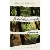 Waldinneres, Subietas, Mónica, Fischer, S. Verlag GmbH, EAN/ISBN-13: 9783103970838