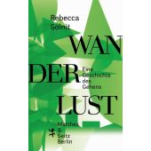 Wanderlust, Solnit, Rebecca, MSB Matthes & Seitz Berlin, EAN/ISBN-13: 9783957575630