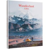 Wanderlust USA, Die Gestalten Verlag GmbH & Co.KG, EAN/ISBN-13: 9783899551952
